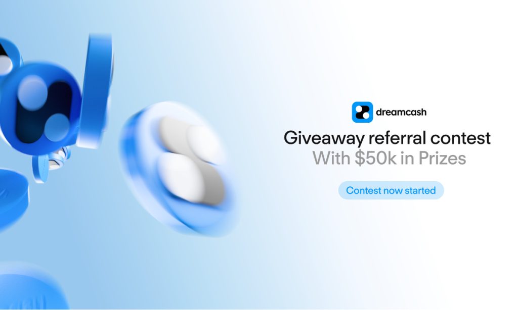 Dreamcash Celebrates 100,000 Waitlist Signups With Exclusive $50k Giveaway Series
