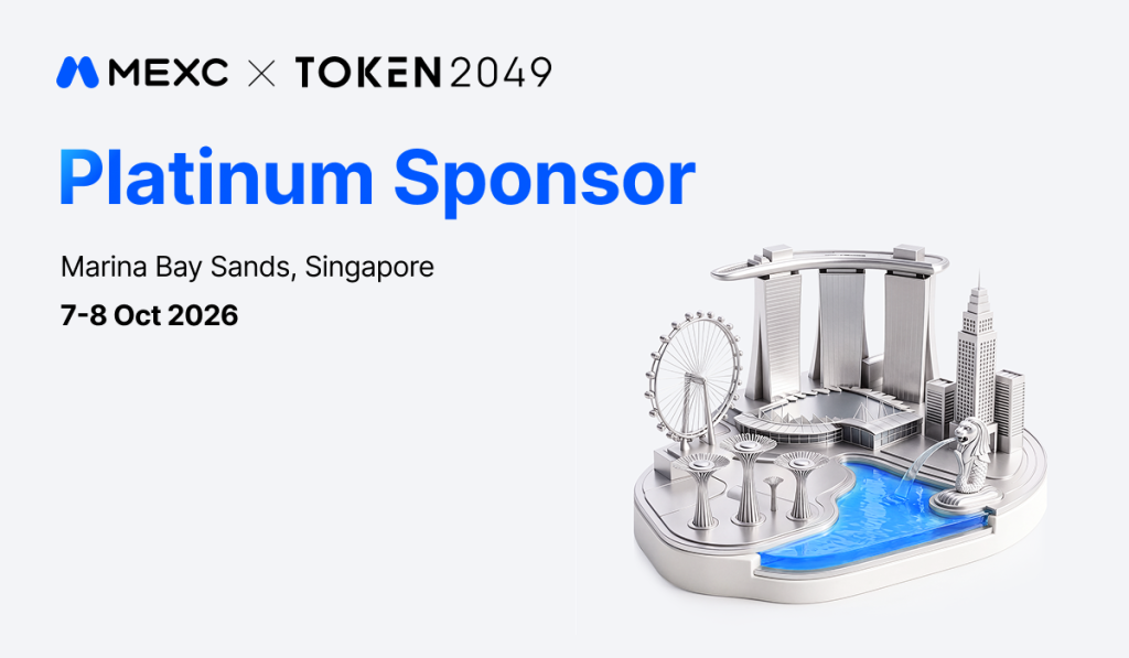 MEXC Returns to TOKEN2049 Singapore as Platinum Sponsor with Interactive Experiences and Industry Conversations MEXC Returns to TOKEN2049 Singapore as Platinum Sponsor with Interactive Experiences and Industry Conversations